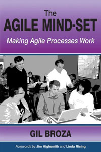 Book cover of Gil Broza's 'The Agile Mind-Set. Making Agile Processes Work