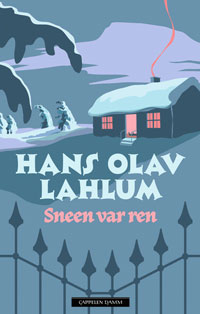 Book cover of Lahlum's book 'Sneen var ren' ('pure as the driven snow')