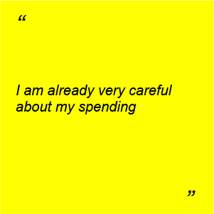 stickie with quote: I am already very careful about my spending