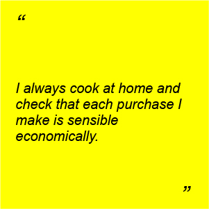 stickie with quote: I always cook at home and check that each purchase I make is sensible economically